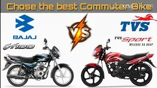 Bajaj CT100 vs TVS Sport detailed comparison| price, specs, features, mileage, looks, etc
