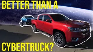Chevrolet Colorado Owner's Review towing over 5000 lbs V6 3.6l.  Better Than a Cybertruck?