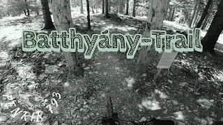 ☀️Burgenland Trails☀️ Erste Fahrt am Batthy&aacute;ny-Trail.