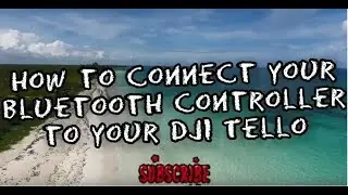 DJI TELLO Controller SET UP - How To tutorial