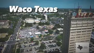 Waco  Texas | 4K Drone Footage | FAA Part 107 Certified | DJI Mini 3