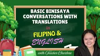 BASIC CONVERSATIONS IN BINISAYA, FILIPINO & ENGLISH