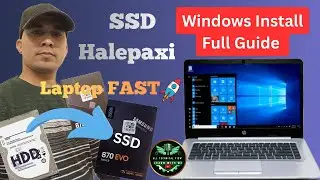 how to install windows in SSD. Laptop ma SSD Halepaxi Windows Install Kasari Garne?(Full Guide)