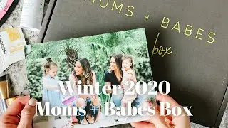 Moms + Babes Box Unboxing Winter 2020: Mom Subscription Box