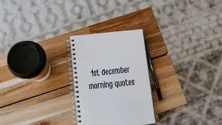 1st December morning quotes