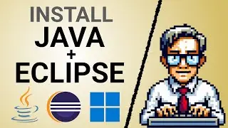 How To Install Java And Eclipse On Windows