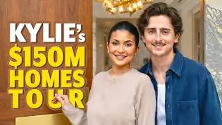 Kylie Jenner&rsquo;s $150 Million Real Estate Empire (All Houses Tour) | 2026