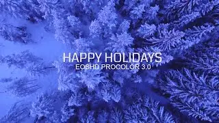 Happy Holidays EOSHD PRO COLOR 3.0