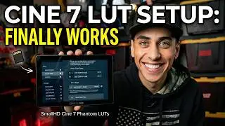 Настройка LUT для SmallHD Cine 7, которая действительно работает.