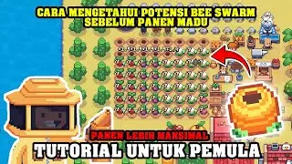 CARA MENGETAHUI POTENSI BEE SWARM SEBELUM PANEN MADU DI GAME SUNFLOWER LAND #100