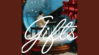 GIFTS