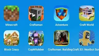 Minecraft, Craftsman, Adventure Craft, Craft World, Block Crazy, CopNRobber, Craftsman Building
