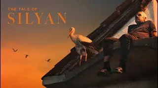 The Tale of Silyan - Official Trailer