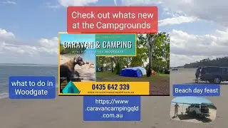 Woodgate Caravan & Camping return trip, day on the Woodgate beach.