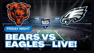 LIVE: Black Friday NFL Show 🏈 Bears vs Eagles | Best Bets, Props & Play-By-Play! | NFL Week 13
