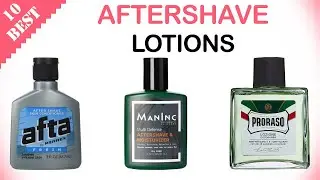 10 Best Aftershave Lotions for Sensitive Skin | Top Gentle & Hydrating Aftershave Moisturizer