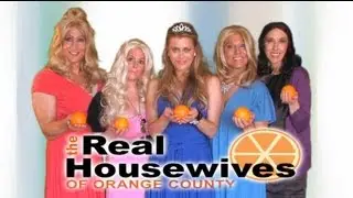 The Real Housewives of Orange County Parody