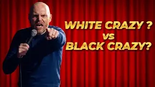 (Stand Up Comedy) Bill Burr: The Difference Between White & Black 
