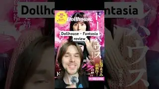 Dollhouse - Review #fantasia #fantasia2025 #fantasiainternationalfilmfestival #dollhouse