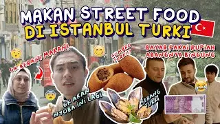 MAKAN STREET FOOD DI TURKI BAYAR PAKAI RUPIAH‼️😂🇹🇷