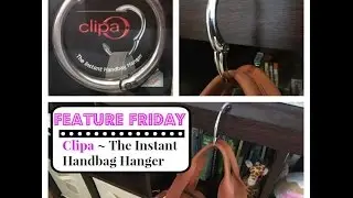 Feature Friday: Clipa Instant Handbag Hanger