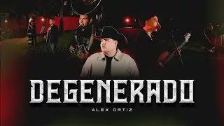 Degenerado - Alex Ortiz (Video En Vivo)