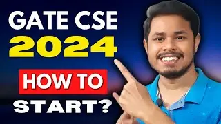 How to start preparing for GATE CSE 2024
