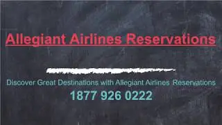 Discover Great Destinations | Book Flights at Allegiant Airlines Reservations