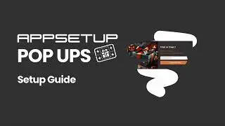 AppSetup Pop Ups setup guide