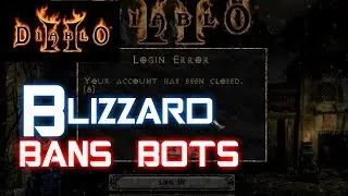 Blizzard Bans Bots - Diablo 2