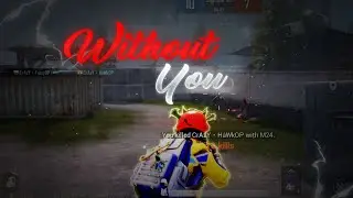 JONY, HammAli & Navai - Without You 😞🥀 | PUBG BEST EDITED MONTAGE |