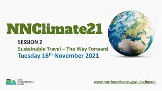 NNClimate21 - Session 2 &ndash; Sustainable Travel - The Way Forward