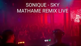 Sonique - Sky (Mathame Remix) Live Toronto