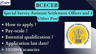 BCECEB || Special Survey Assistant Settlement Officer and 3 Other Post || 10100+VACANCIES ||