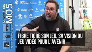 Fibre Tigre - Son jeu, sa vision du jeu vid&eacute;o pour l'avenir