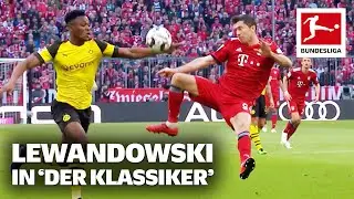 Robert Lewandowski | Dortmund's Klassiker Nightmare