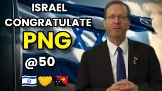 🇮🇱 Israel Sends Heartfelt Message to Papua New Guinea on 50th Independence Anniversary 🎉🇵🇬