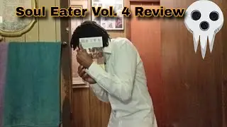 Soul Eater Vol. 4 Review 