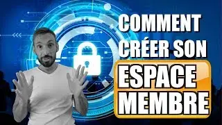 COMMENT CR&Eacute;ER UN ESPACE MEMBRE FACILEMENT