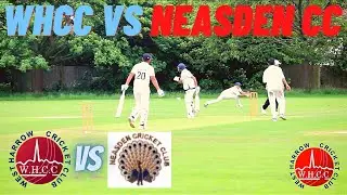 WEST HARROW vs NEASDEN  | CRICKET | 2021 MPCL | WHCC |