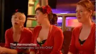 The Harmonettes Go Into Orbit (broken blonde @ the fringe 2012)