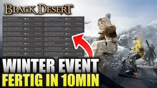 BDO WINTER EVENT BROKEN😂Alle Items an 1 Tag abholen😂Black Desert Weihnachts-Event