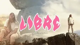 LIBRE - Cintia Aldana prod. @maelomix (Video Clip Oficial)