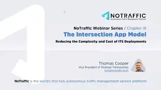 NoTraffic Webinar: The Intersection App Model