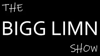 THE BIGG LIMN SHOW - Episode 6