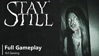 STAY STILL - FULL GAME | Gameplay