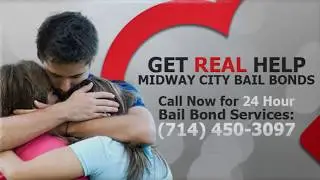 Midway City Bail Bonds - Local 24/7 Bondsman Hotline
