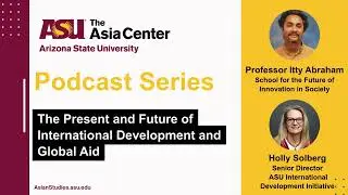The Present and Future of International Development and Global Aid