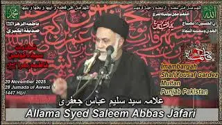 Allama Syed Saleem Abbas Jafari_28 Jumada ul Awal 1447_Imambargha Shah Yousaf Gardez Multan Pakistan