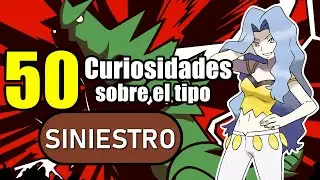 50 Curiosidades de los Pokemon Tipo SINIESTRO!